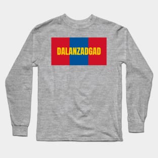 Dalanzadgad City in Mongolian Flag Colors Long Sleeve T-Shirt